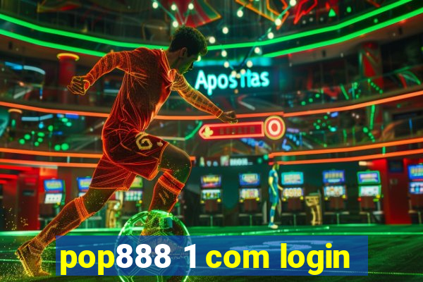 pop888 1 com login