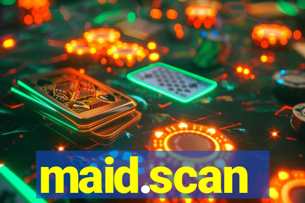 maid.scan