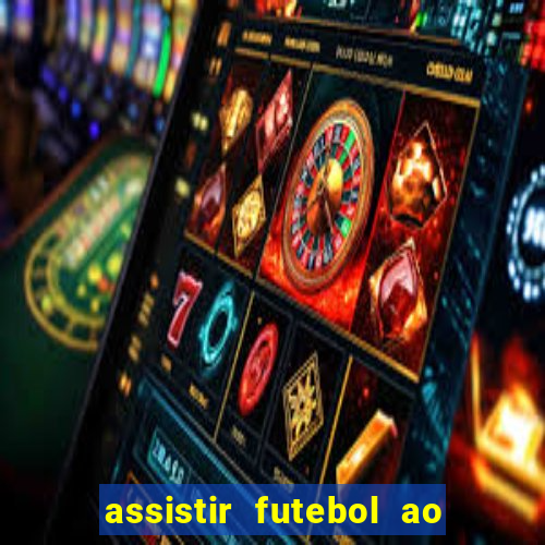 assistir futebol ao vivo gratis palmeiras