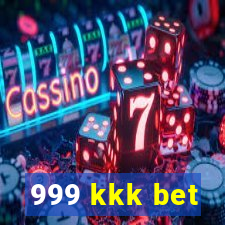 999 kkk bet