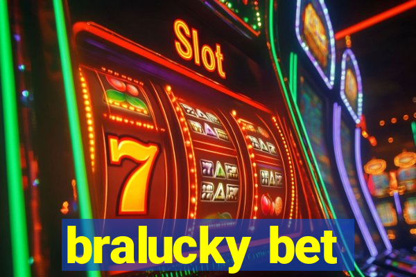 bralucky bet