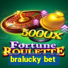 bralucky bet