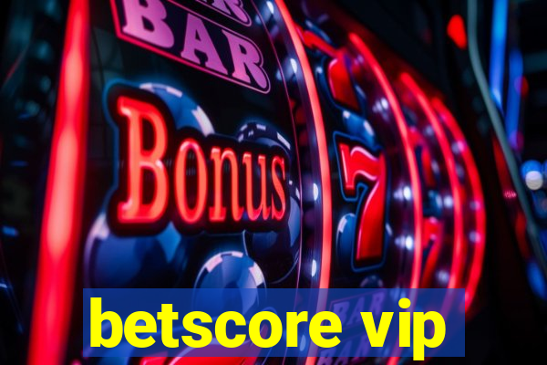 betscore vip