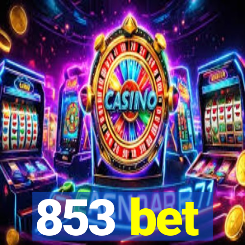 853 bet