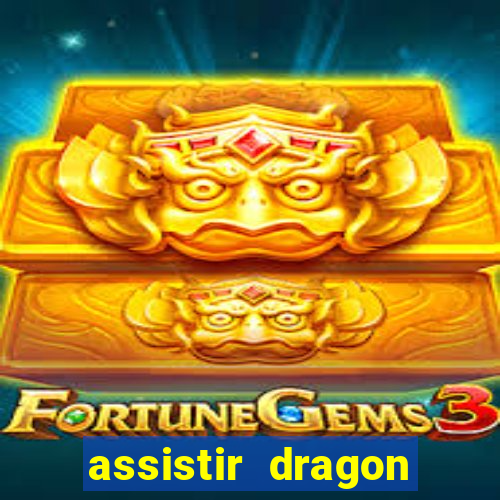 assistir dragon ball gt