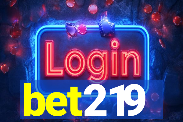 bet219