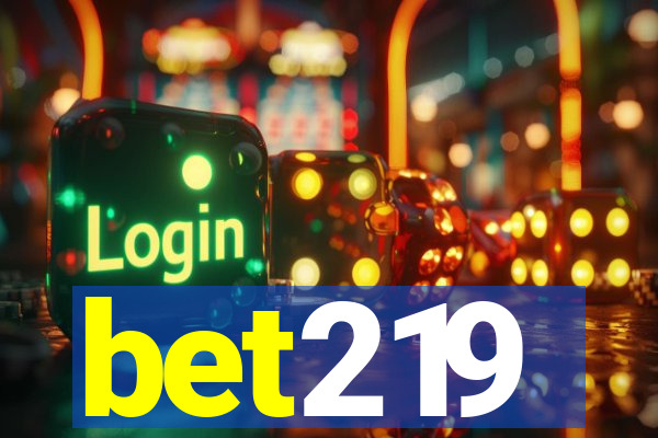bet219