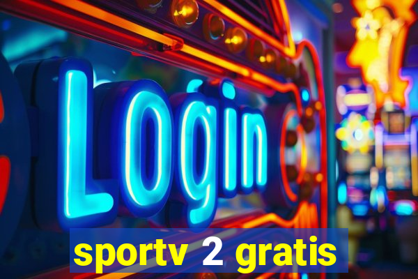 sportv 2 gratis