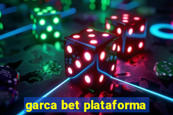 garca bet plataforma