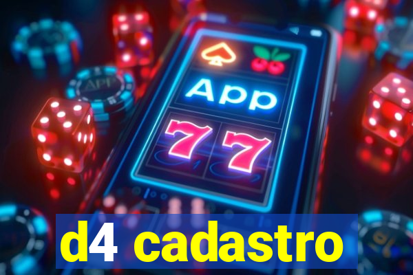 d4 cadastro