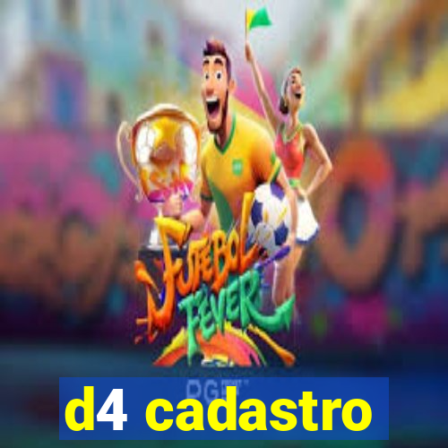 d4 cadastro