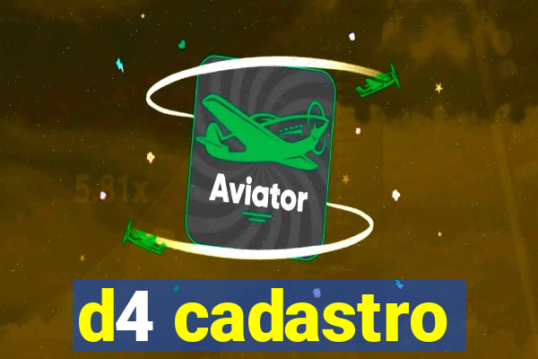 d4 cadastro