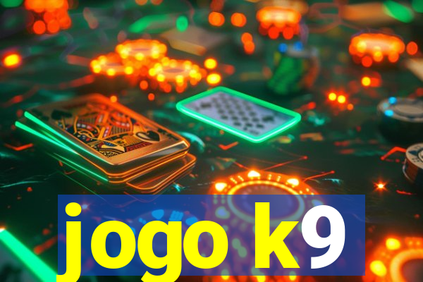 jogo k9