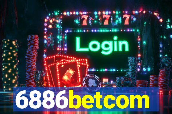6886betcom