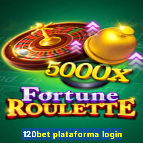 120bet plataforma login