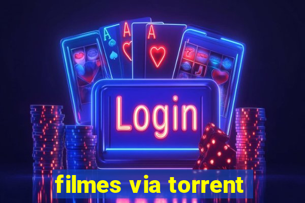 filmes via torrent