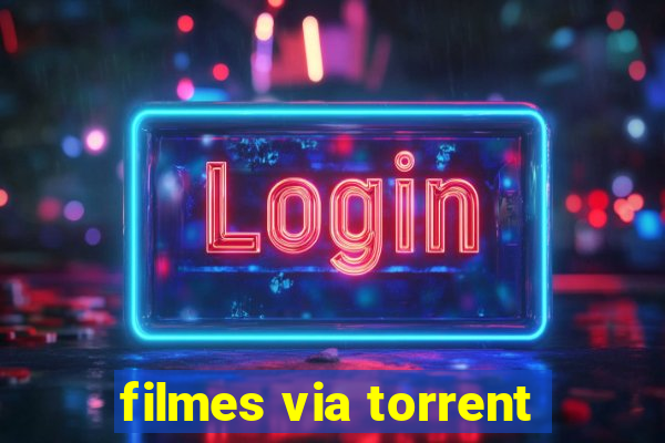 filmes via torrent