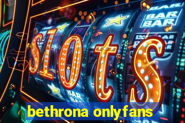 bethrona onlyfans