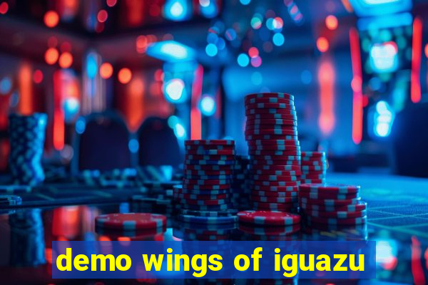 demo wings of iguazu