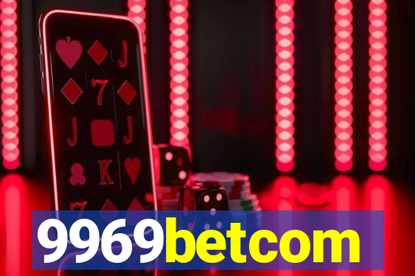 9969betcom