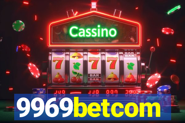 9969betcom