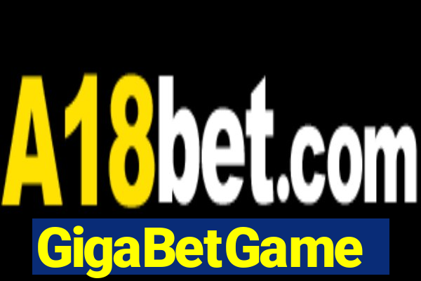 GigaBetGame