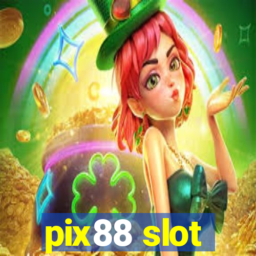 pix88 slot