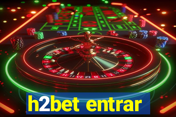 h2bet entrar