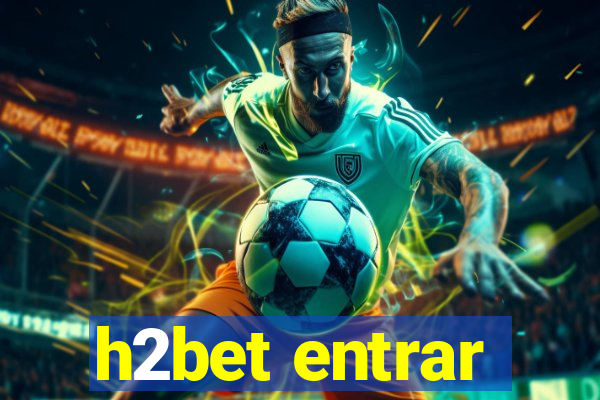 h2bet entrar