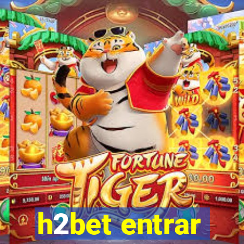 h2bet entrar