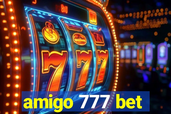 amigo 777 bet