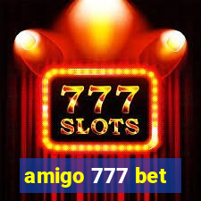 amigo 777 bet