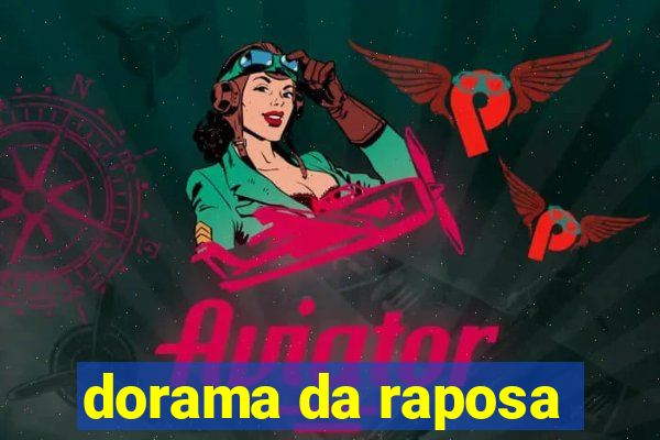 dorama da raposa