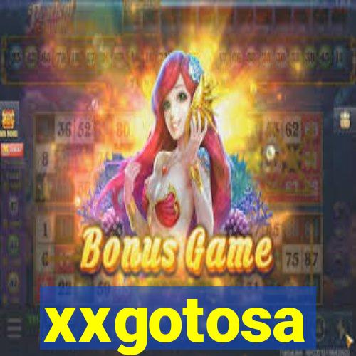 xxgotosa