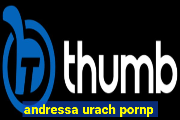 andressa urach pornp