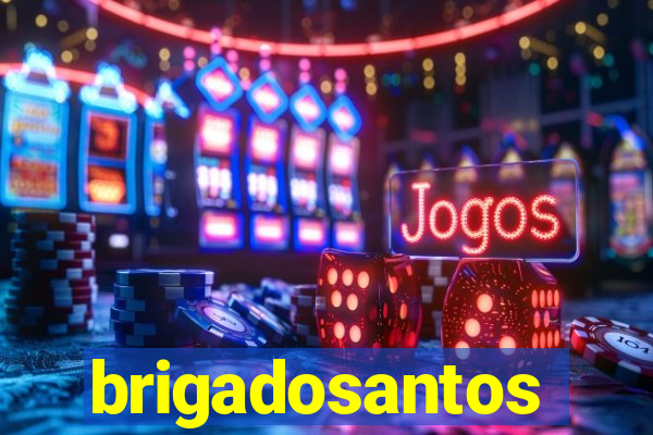 brigadosantos