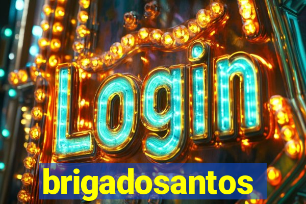 brigadosantos