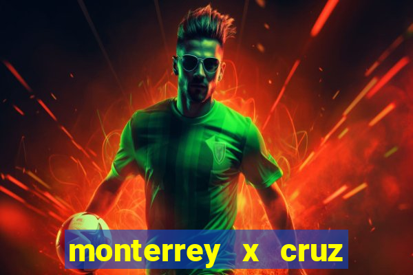 monterrey x cruz azul palpite