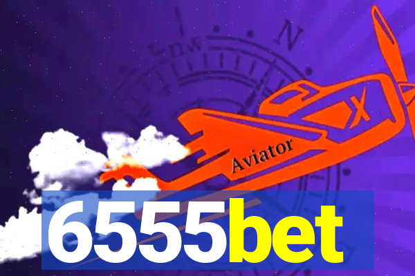 6555bet