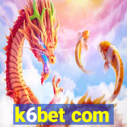 k6bet com