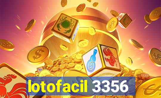 lotofacil 3356