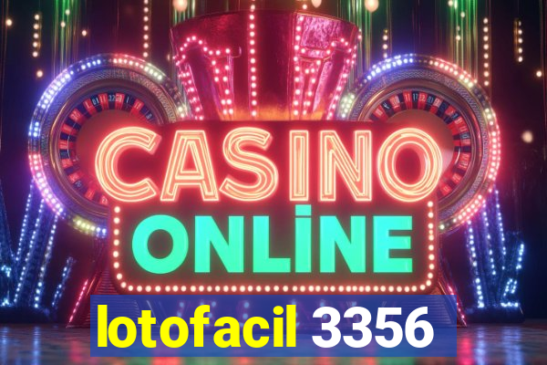 lotofacil 3356