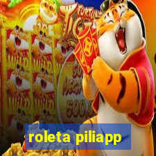 roleta piliapp