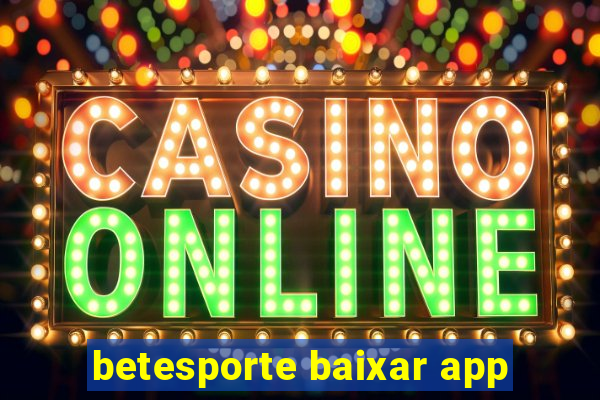 betesporte baixar app