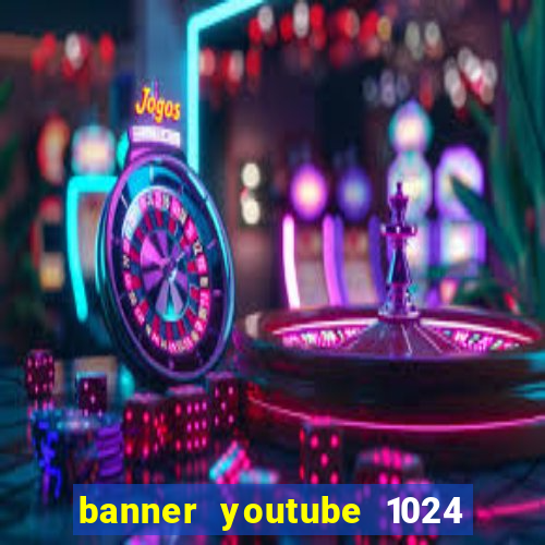 banner youtube 1024 x 576