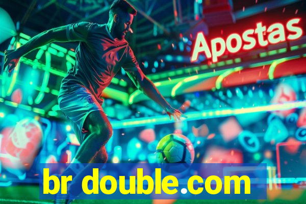br double.com