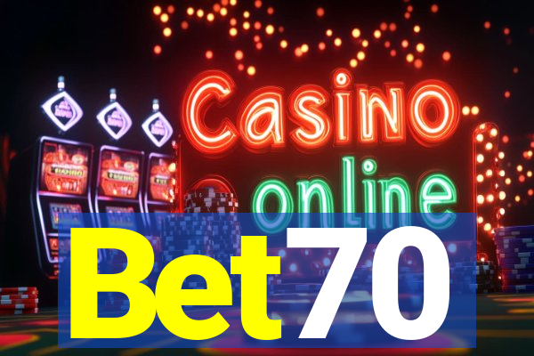 Bet70