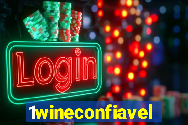1wineconfiavel