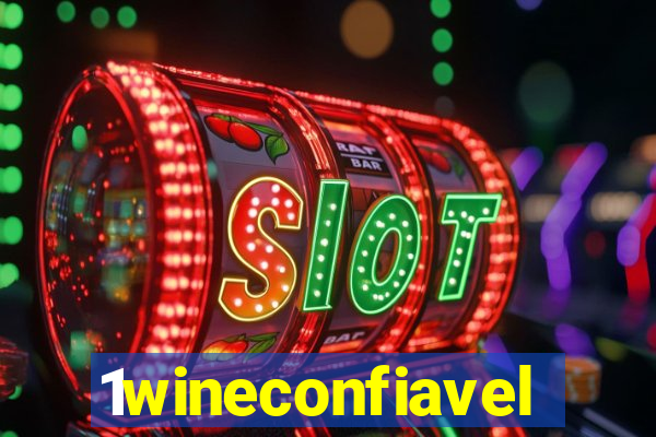 1wineconfiavel