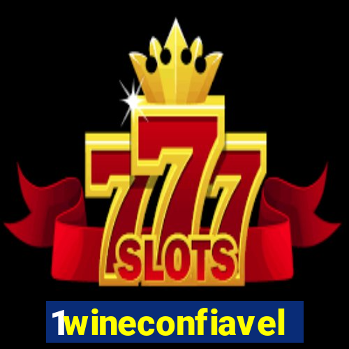 1wineconfiavel